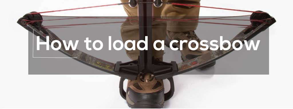 how to load a crossbow